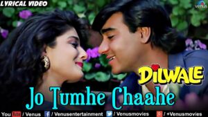 Jo Tumhe Chahe Lyrics in Hindi